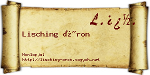 Lisching Áron névjegykártya